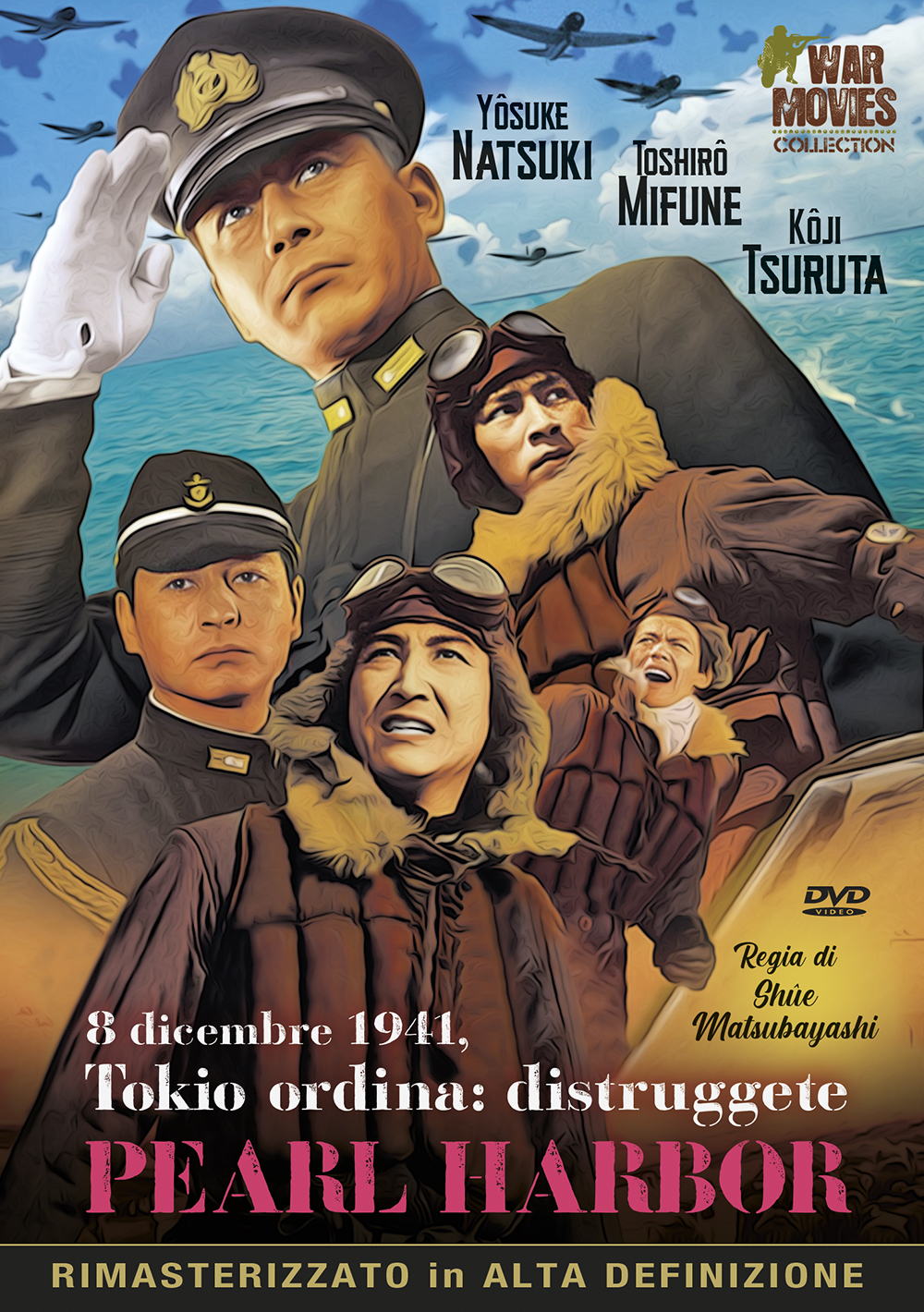 8 dicembre 1941, Tokio ordina: distruggete Pearl Harbor (War Movies Collection)